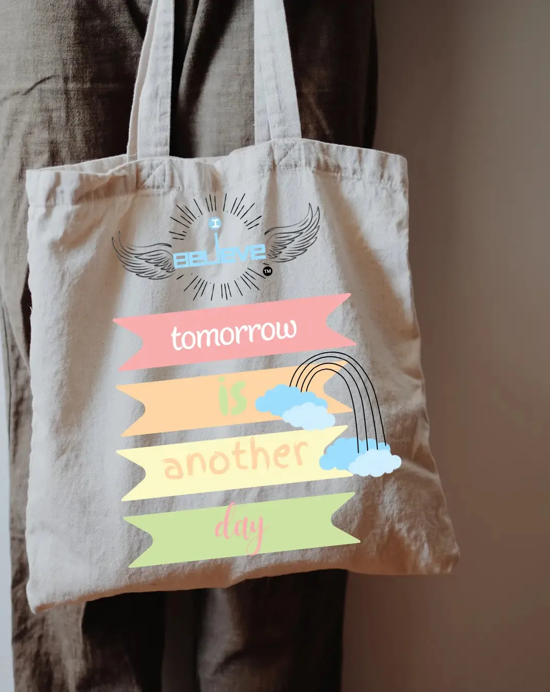 I Believe Another Day Daily Thaila -  Canvas Reusable Bags