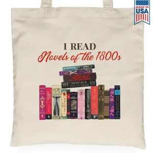 I Read Novels Of The 1800s Book Lovers Gift TBW297